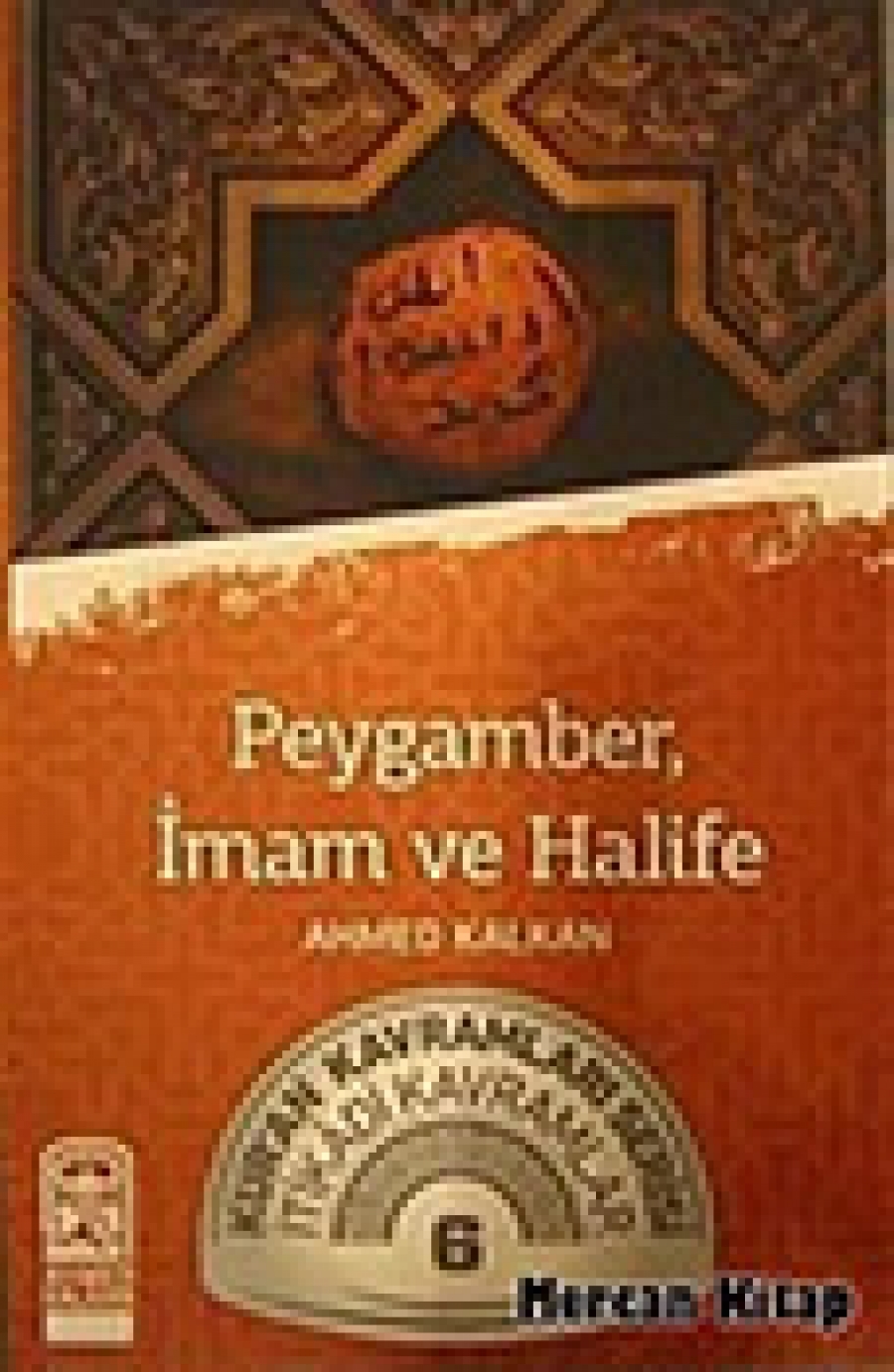 peygamber iman ve halife